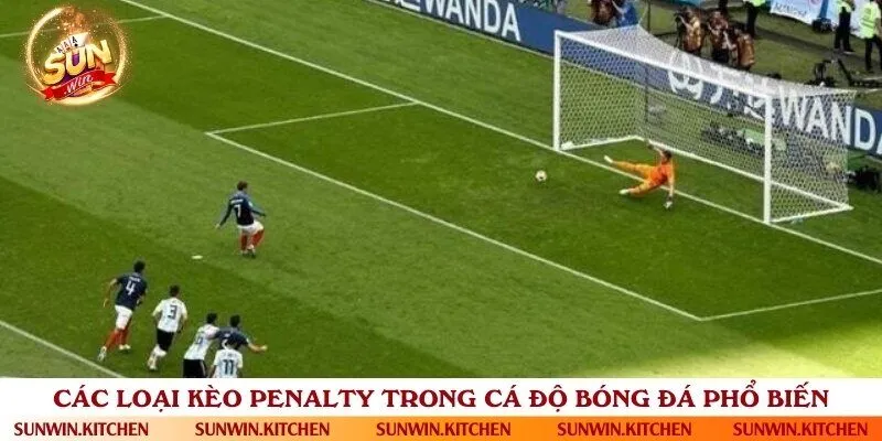 Các loại kèo penalty nên thử sức tại Sunwin