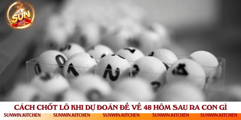 Đề về chốt số lô như nào cho chuẩn?