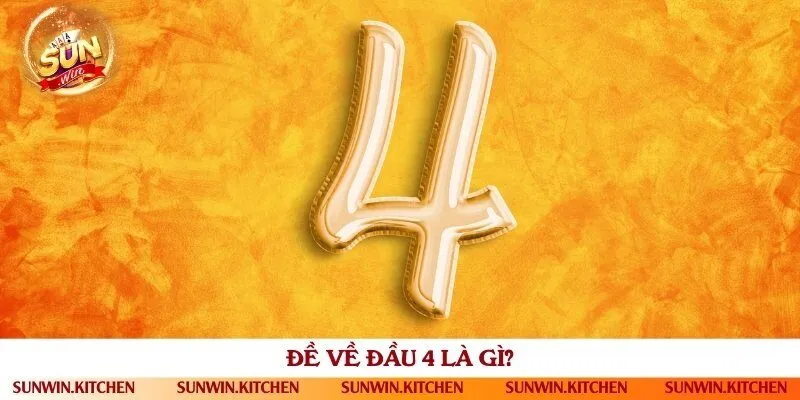 Những trường hợp được tính là đề về đầu 4