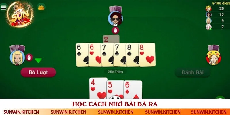 Ghi nhớ cẩn thận các lá bài đã được đánh trong Tiến lên miền Nam