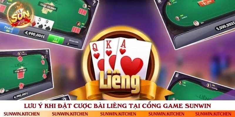 Một số điểm cần lưu ý trong quá trình đặt cược bài Liêng online