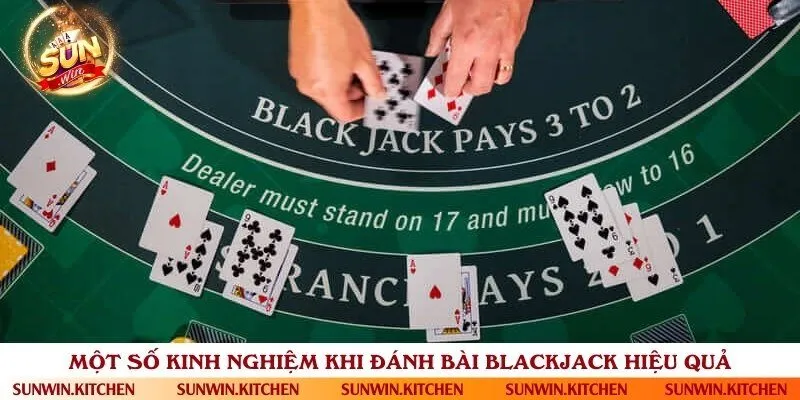 Bí quyết chinh phục mọi ván bài Blackjack dễ dàng thắng lớn